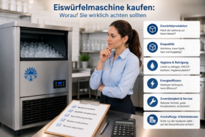Was ist vor dem Kauf einer Eiswürfelmaschine zu beachten